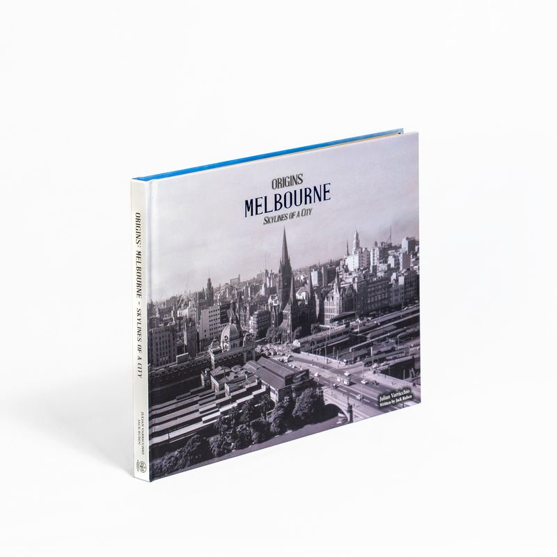 Origins Melbourne Skylines of a City