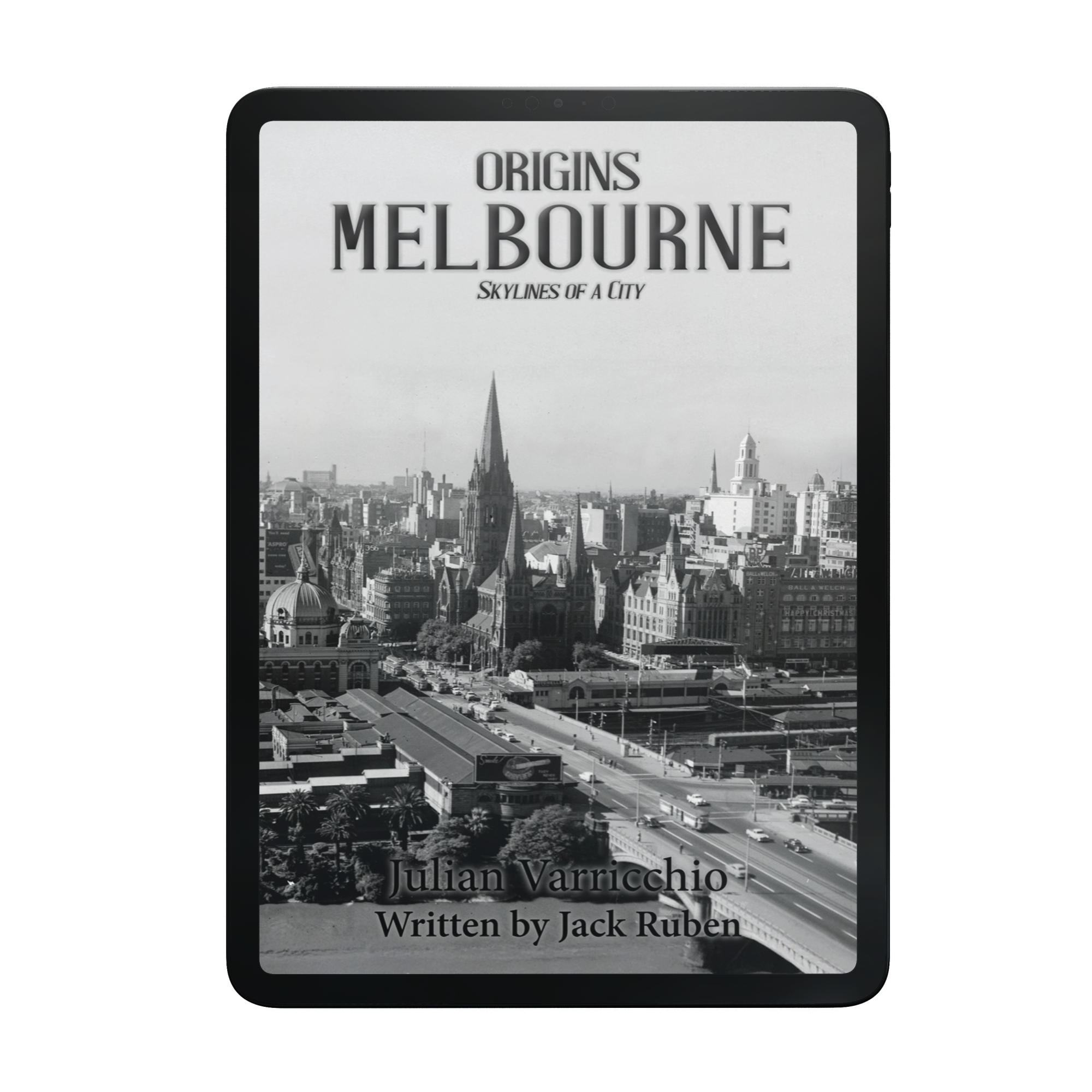 Digital Edition – Origins: Melbourne - Skylines of a City
