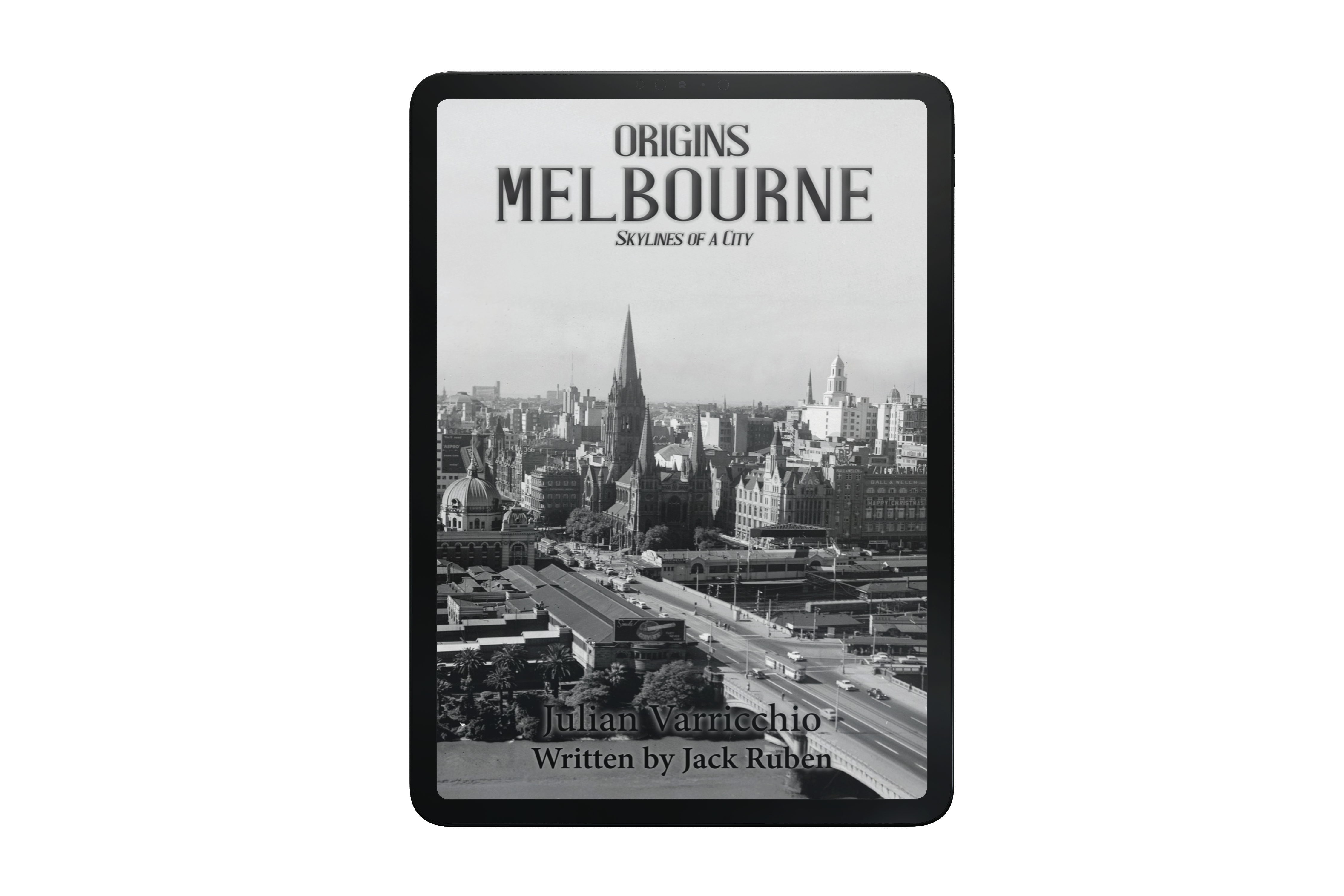 Digital Edition – Origins: Melbourne - Skylines of a City